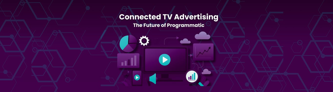 Connected TV Advertising in 2025: How Programmatic Makes It Perform