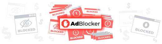 Ad Blockers – The Whys, The Hows, The Solutions