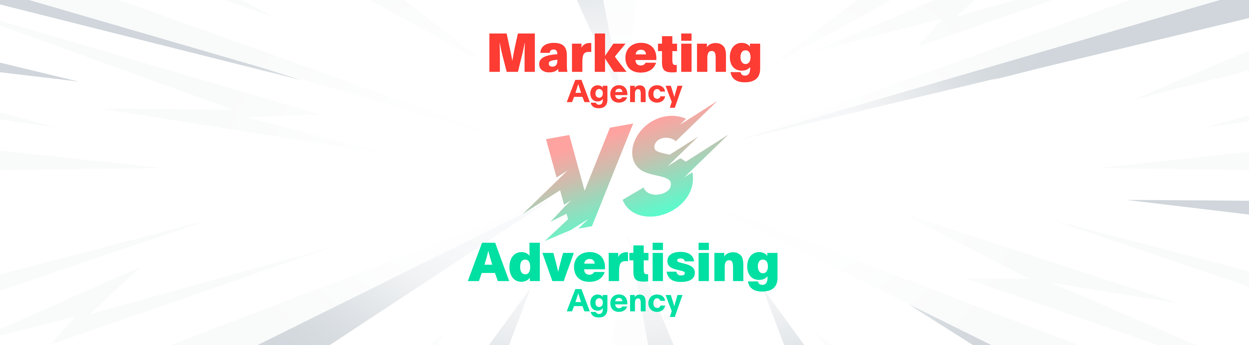 Marketing Agency Vs. Advertising Agency: Which To Choose?